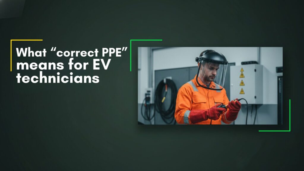 The critical role of PPE in the EV technician workforce